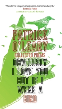 Paperback Obviously I love you but if I were a bird Book