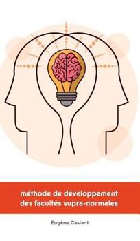 M�thode de D�veloppement Des Facult�s Supra-Normales