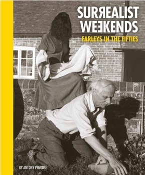 Hardcover Surrealist Weekends: Farleys in the Fifties Book