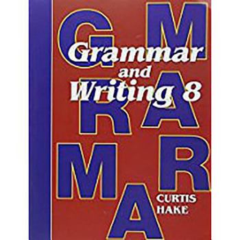 Paperback Saxon Grammar and Writing Student Textbook Grade 8 2009 Book