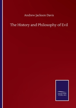 Paperback The History and Philosophy of Evil Book
