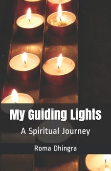 Paperback My Guiding Lights: A Spiritual Journey Book