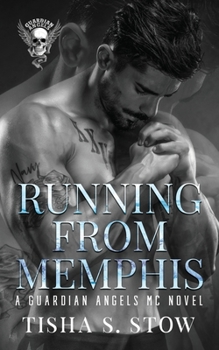 Paperback Running From Memphis: A Guardians Angel MC Novel Book