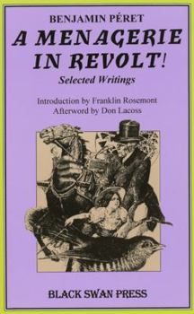 Paperback A Menagerie in Revolt: Selected Writings Book