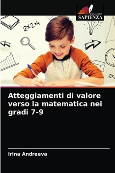 Paperback Atteggiamenti di valore verso la matematica nei gradi 7-9 [Italian] Book