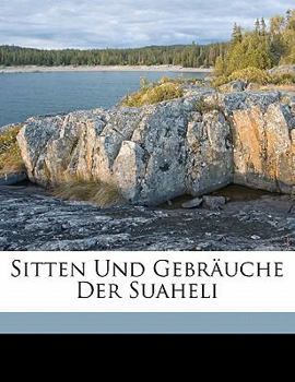 Paperback Sitten Und Gebrauche Der Suaheli [Undetermined] Book