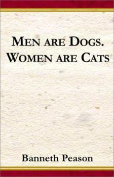 Paperback Men Are Dogs. Women Are Cats Book