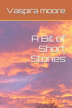 Paperback A Bit of Short Stories Book