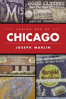 Paperback Fading Ads of Chicago Book