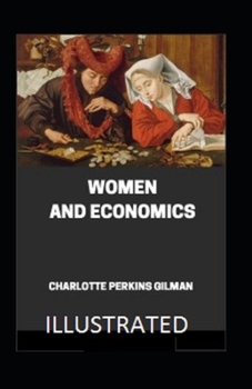 Paperback Women and Economics Illustrated Book