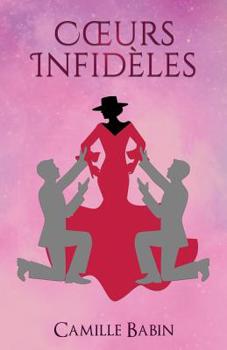 Paperback Coeurs Infidèles [French] Book