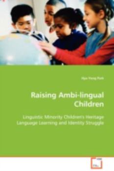 Paperback Raising Ambi-lingual Children Book