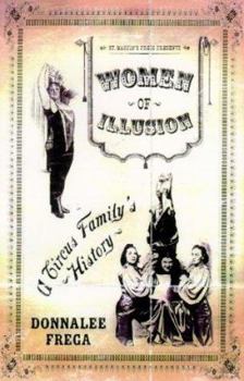 Hardcover Women of Illusion: A Circus Family's History Book