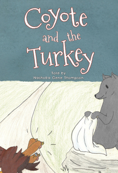 Hardcover Coyote and the Turkey Book