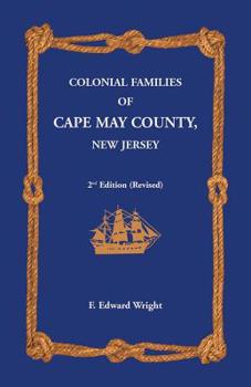 Paperback Colonial Families of Cape May County, New Jersey 2nd Edition (Revised) Book