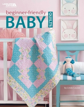 Paperback Beginner-Friendly Baby Quilts Book