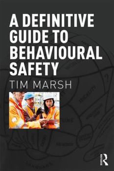 Paperback A Definitive Guide to Behavioural Safety Book