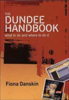 Paperback The Dundee Handbook: What to Do and Where to Do It Book