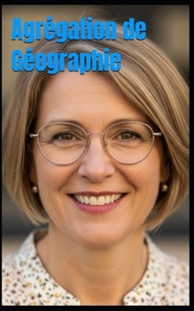 Agrégation de Géographie (French Edition)
