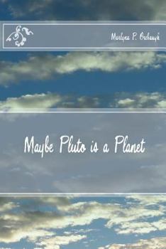 Paperback Maybe Pluto is a Planet Book