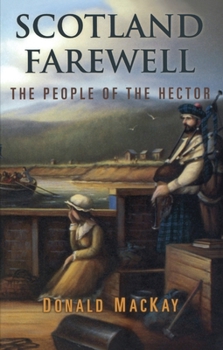 Paperback Scotland Farewell: The People of the Hector Book