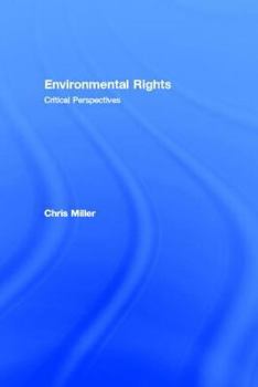Hardcover Environmental Rights: Critical Perspectives Book