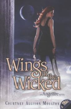 Wings of the Wicked - Book #2 of the Angelfire
