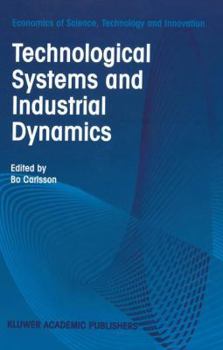 Paperback Technological Systems and Industrial Dynamics Book