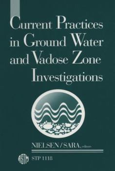 Hardcover Current Practices in Ground Water and Vadose Zone Investigations Book