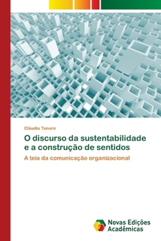Paperback O discurso da sustentabilidade e a construção de sentidos [Portuguese] Book