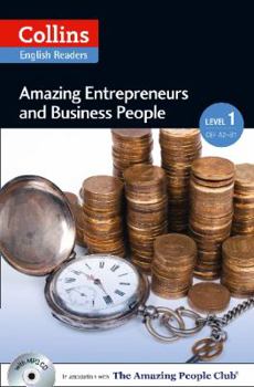 Paperback Collins ELT Readers -- Amazing Entrepreneurs & Business People (Level 1) Book