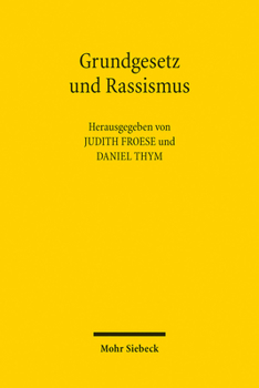 Paperback Grundgesetz Und Rassismus [German] Book