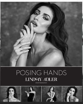 Paperback Posing Hands Lindsay Adler: Poserande händer Posando las manos Posant les mains Book