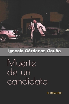 Paperback Muerte de un candidato: El infalible [Spanish] Book