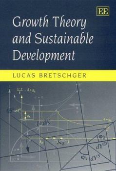 Hardcover Growth Theory and Sustainable Development Book