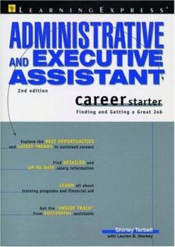 Paperback Administrative and Executive Assistant Career Starter: Finding and Getting a Great Job Book