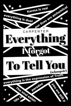 Paperback Everything I Forgot to Tell You Book