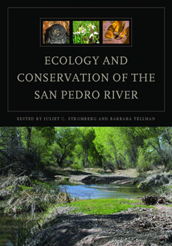 Paperback Ecology and Conservation of the San Pedro River Book