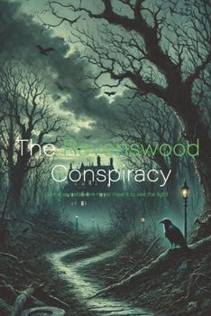 The Ravenswood Conspiracy
