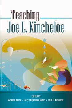 Paperback Teaching Joe L. Kincheloe Book