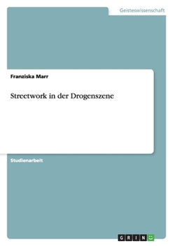 Paperback Streetwork in der Drogenszene [German] Book