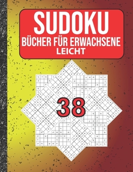 Paperback Sudoku Bücher für Erwachsene leicht: 200 Sudokus von easy mit Lösungen Für Erwachsene, Kinder [German] Book