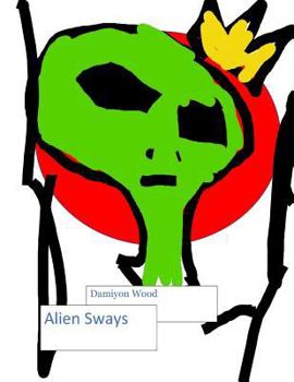 Paperback Alien Sways Book