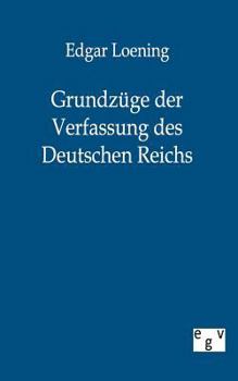 Paperback Grundzüge der Verfassung des Deutschen Reichs [German] Book