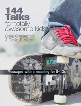 Paperback 144 Talks for Totally Awesome Kids Book