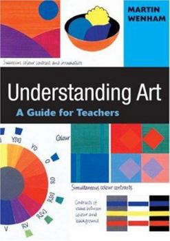 Hardcover Understanding Art: A Guide for Teachers Book