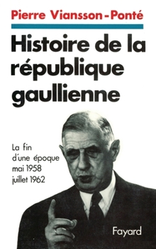 Paperback Histoire de la république gaullienne [French] Book