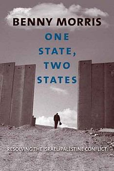 Hardcover One State, Two States: Resolving the Israel/Palestine Conflict Book