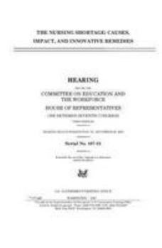 The Nursing Shortage: Causes Impact, And Innovative Remedies