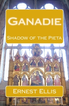 Paperback Ganadie: Shadow of the Pieta Book